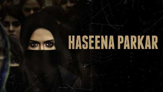 Haseena Parkar - Backdrop