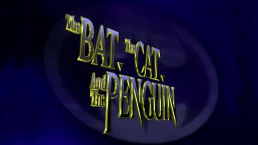 The Bat  the Cat  and the Penguin - Backdrop
