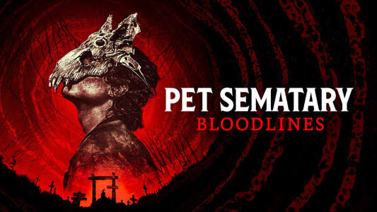 Pet Sematary: Bloodlines - Backdrops