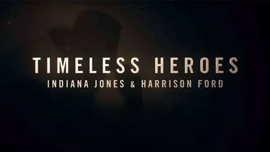 Timeless Heroes: Indiana Jones & Harrison Ford - Backdrops