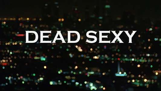 Dead Sexy - Backdrop