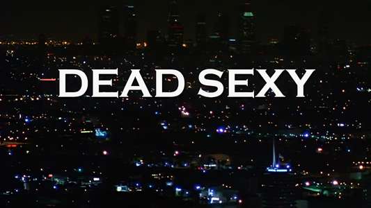 Dead Sexy - Backdrop