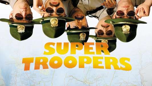 Super Troopers - Backdrop