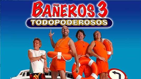 Bañeros III  todopoderosos - Backdrop