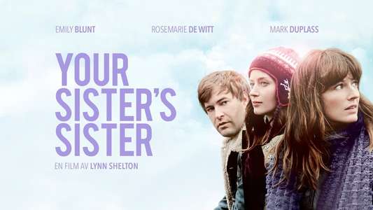 Your Sister's Sister - Backdrop