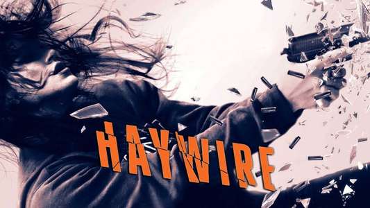 Haywire - Backdrop