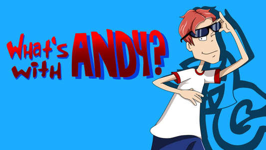 What's with Andy? - Backdrop