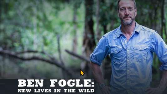 Ben Fogle: New Lives In The Wild - Backdrops