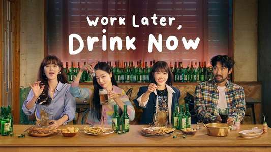 Work Later  Drink Now - Backdrops