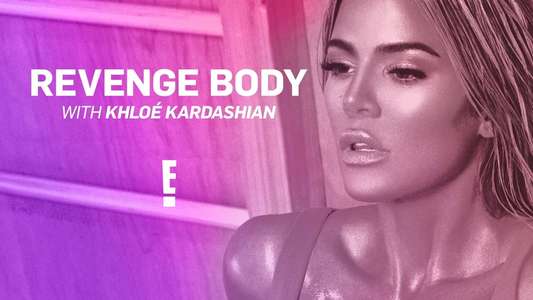 Revenge Body With Khloe Kardashian - Backdrop