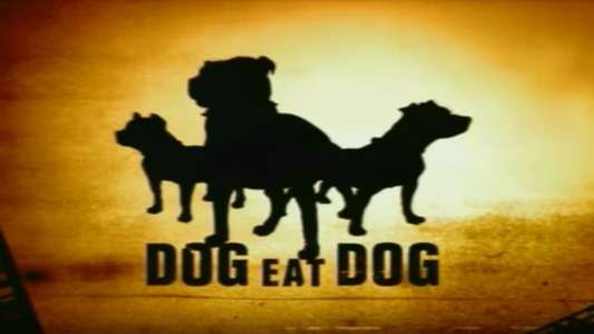 Dog Eat Dog - Backdrop