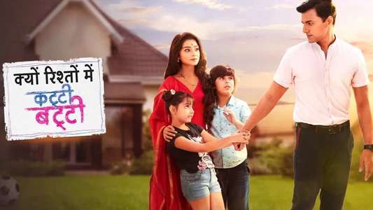 Kyun Rishton Mein Katti Batti - Backdrop