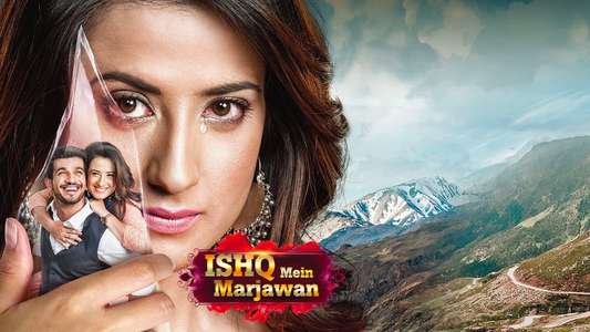 Ishq Mein Marjawan - Backdrops