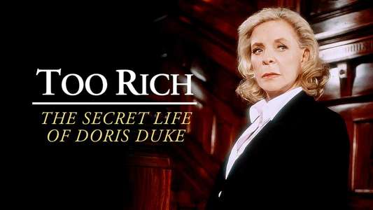 Too Rich: The Secret Life of Doris Duke - Backdrop