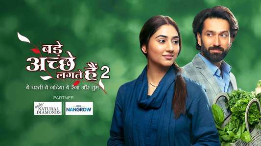 Bade Acche Lagte Hain - Backdrops