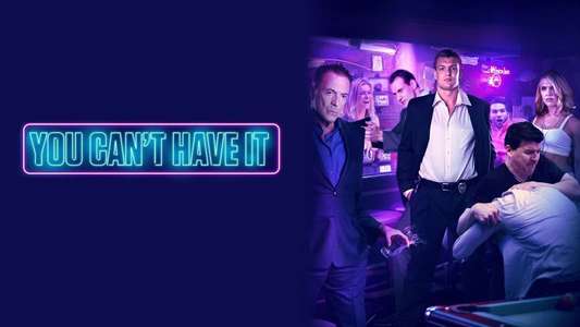 You Can't Have It - Backdrop