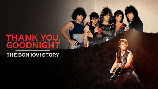 Thank You  Goodnight: The Bon Jovi Story - Backdrops