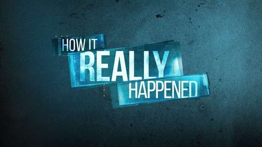 How It Really Happened - Backdrop