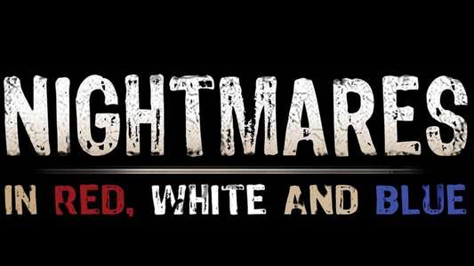 Nightmares in Red  White and Blue - Backdrop