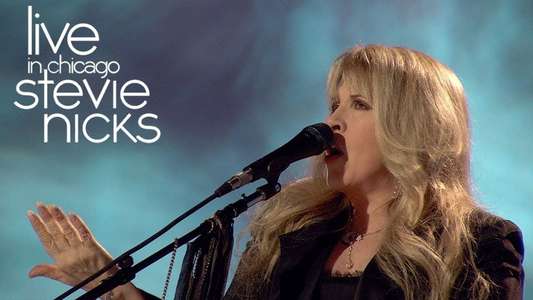 Stevie Nicks: SoundStage - Live In Chicago - Backdrop
