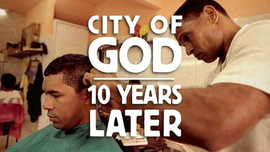 City of God: 10 Years Later - Backdrop