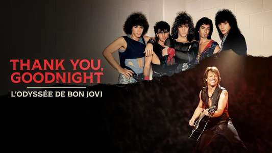 Thank You  Goodnight: The Bon Jovi Story - Backdrops