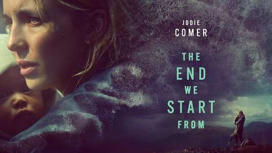 The End We Start From - Backdrops