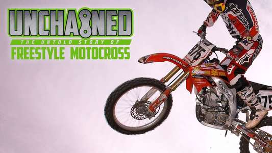 Unchained: The Untold Story of Freestyle Motocross - Backdrop