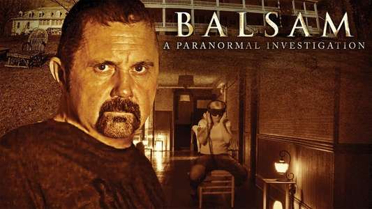Balsam: A Paranormal Investigation - Backdrop