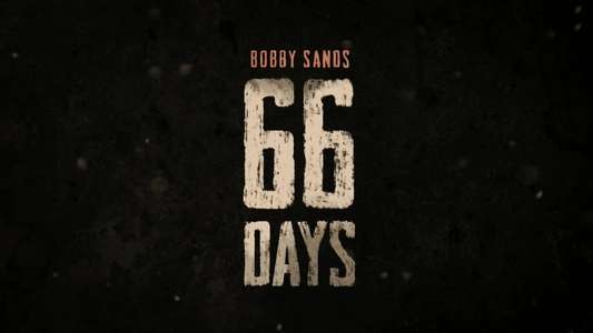 Bobby Sands: 66 Days - Backdrops