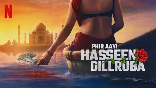 Phir Aayi Hasseen Dillruba - Backdrops