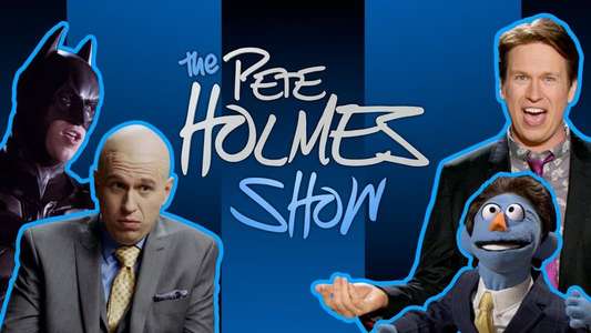 The Pete Holmes Show - Backdrops