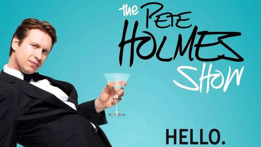 The Pete Holmes Show - Backdrops