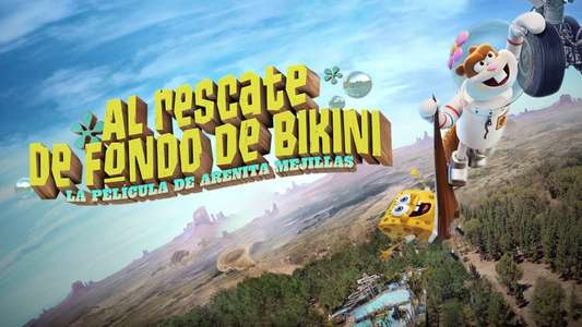 Saving Bikini Bottom: The Sandy Cheeks Movie - Backdrops