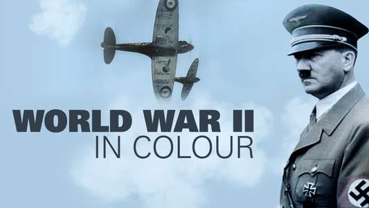 World War II In HD Colour - Backdrops