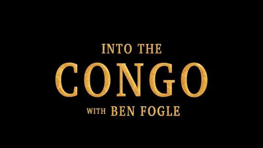Into the Congo with Ben Fogle - Backdrops