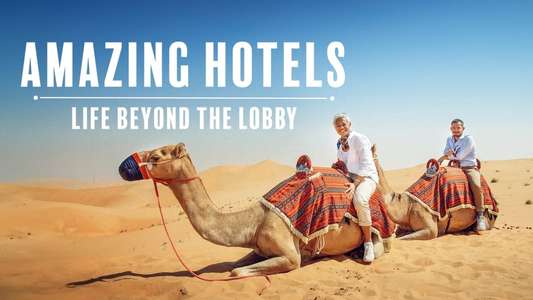 Amazing Hotels: Life Beyond the Lobby - Backdrops