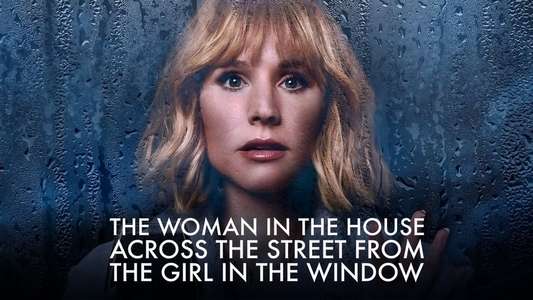 The Woman in the House Across the Street from the Girl in the Window - Backdrops