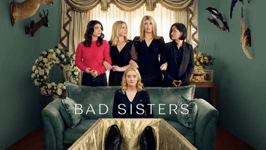 Bad Sisters - Backdrops