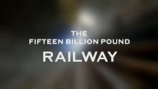 The Fifteen Billion Pound Railway - Backdrops