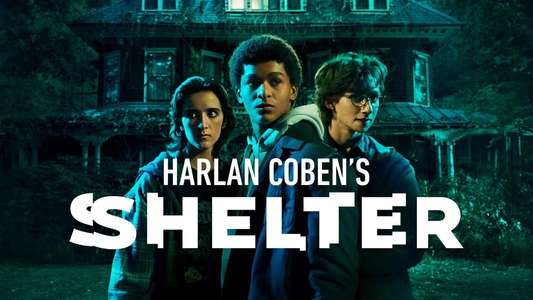 Harlan Coben's Shelter - Backdrops