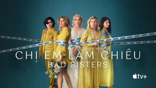 Bad Sisters - Backdrops