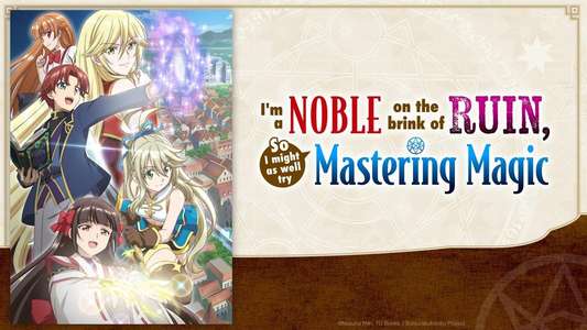 I'm a Noble on the Brink of Ruin  So I Might as Well Try Mastering Magic - Backdrops