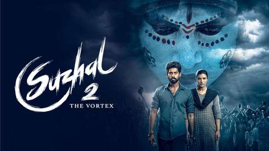 Suzhal: The Vortex - Backdrops