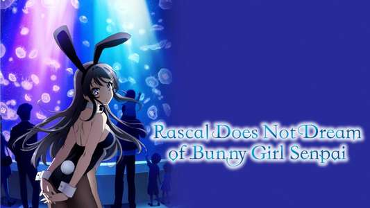 Rascal Does Not Dream of Bunny Girl Senpai - Backdrops