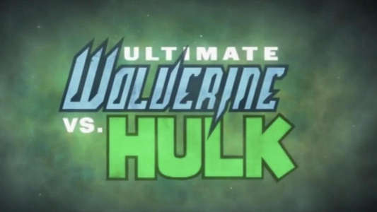 Ultimate Wolverine vs. Hulk - Backdrops