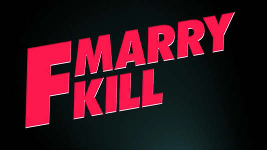 F Marry Kill - Backdrops