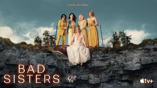 Bad Sisters - Backdrops