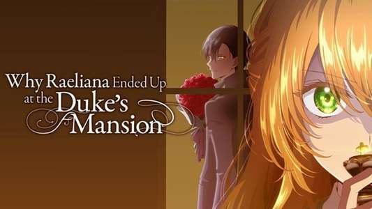 Why Raeliana Ended Up at the Duke's Mansion - Backdrops