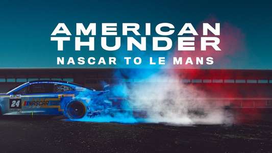 American Thunder: NASCAR to Le Mans - Backdrops